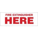 Fire Extinguisher Here Sign - Self-sticking Polyester - Red on White - 5 x 14