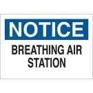 NOTICE Breathing Air Station Sign - Light Duty Plastic - Black/Blue on White - 10 x 14