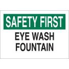 SAFETY FIRST Eye Wash FountainSign - Non-reflective Aluminum - Black/Green on White - 7 x 10