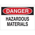 DANGER Hazardous Materials Sign - Light Duty Plastic - Black/Red on White - 7 x 10