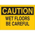 CAUTION Wet Floors Be Careful Sign - Light Duty Plastic - Black on Yellow - 7 x 10