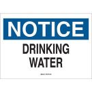 NOTICE Drinking Water Sign - Self-sticking Polyester - Black/Blue on White - 7 x 10