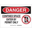 DANGER Confined Space Enter By Permit Only Sign - Non-reflective Aluminum - Black/Red on White - 7 x 10