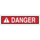 DANGER Sign - Self-sticking Polyester - Black/Red on White - 5 x 14