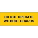 Do Not Operate Without Guards Sign - Self-sticking Polyester - Black on Yellow - 3.5 x 10