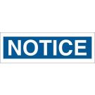 NOTICE Sign - Self-sticking Polyester - Black/Blue on White - 3.5 x 10