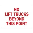 No Lift Trucks Beyond This Point Sign - Light Duty Plastic 10 x 14 - Red on White