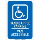 Handicapped Parking Van Accessible Sign - Reflective Aluminum - White on Blue - 18 x 12