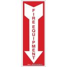 Fire Equipment Sign - Self-sticking Polyester - White on Red - 14 x 5