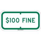 $100 Fine Sign - Reflective Aluminum - Green/White - 6 x 12