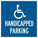 Handicapped Parking Towing Enforced Parking Sign - Reflective Aluminum - White on Blue - 18 x 18