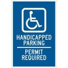 Handicapped Parking Permit Required Sign - Premium Fiberglass - White on Blue - 18 x 12