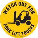 Anti Skid Floor (Watch Out For Fork Lift Trucks) Sign - Anti-skid Laminated Vinyl - Black on Yellow - 17 Inch Diameter