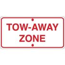 Tow-Away Zone Sign - Premium Fiberglass 6x12 - Red on White