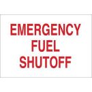 Emergency Fuel Shutoff Sign - Light Duty Plastic - Red on White - 7 x 10