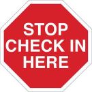 Stop Check In Here Sign - Light Duty Plastic 11 x 11 - White on Red