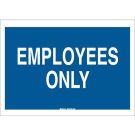 Employees Only Sign - Light Duty Plastic 10 x 14 - Blue on White