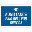 No Admittance Ring Bell For Service Sign - Light Duty Plastic 10 x 14 - White on Blue