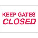 Keep Gates Closed Sign - Light Duty Plastic - Red on White - 10 x 14