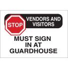 STOP Vendors And Visitors Must Sign In At Guardhouse Sign - Light Duty Plastic - Black/Red on White - 10 x 14