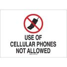 Use Of Cellular Phones Not Allowed Sign - Light Duty Plastic - Black/Red on White - 10 x 14