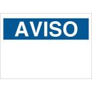 AVISO Sign - Self-sticking Polyester, Spanish - Black/Blue on White - 10 x 14