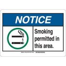 NOTICE Smoking Permitted In This Area. Sign - Self-sticking Polyester - Black/Blue/Green on White - 7 x 10