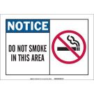 Notice Do Not Smoke In This Area. Sign - Light Duty Plastic - Black/Blue/Red on White - 10 x 14