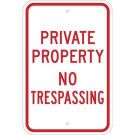 Private Property No Trespassing Sign - Reflective Aluminum 18x12 - Black on White