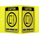 V CAUTION Door Swings Out Sign - Acrylic, High Visibility V-style - Black on Yellow - 6 x 9