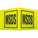 V MSDS Sign - Acrylic, High Visibility V-style - Black on Yellow - 8 x 15